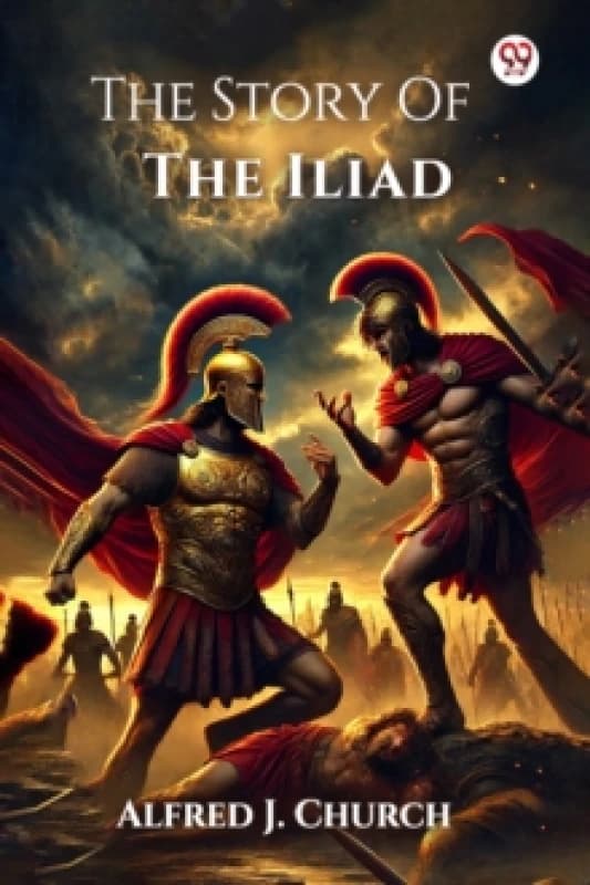 The Story Of The Iliad (Edition1) Paperback / softback