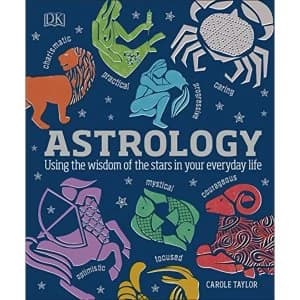 Astrology Using the Wisdom of the Stars in Your Everyday Life Hardback 2018