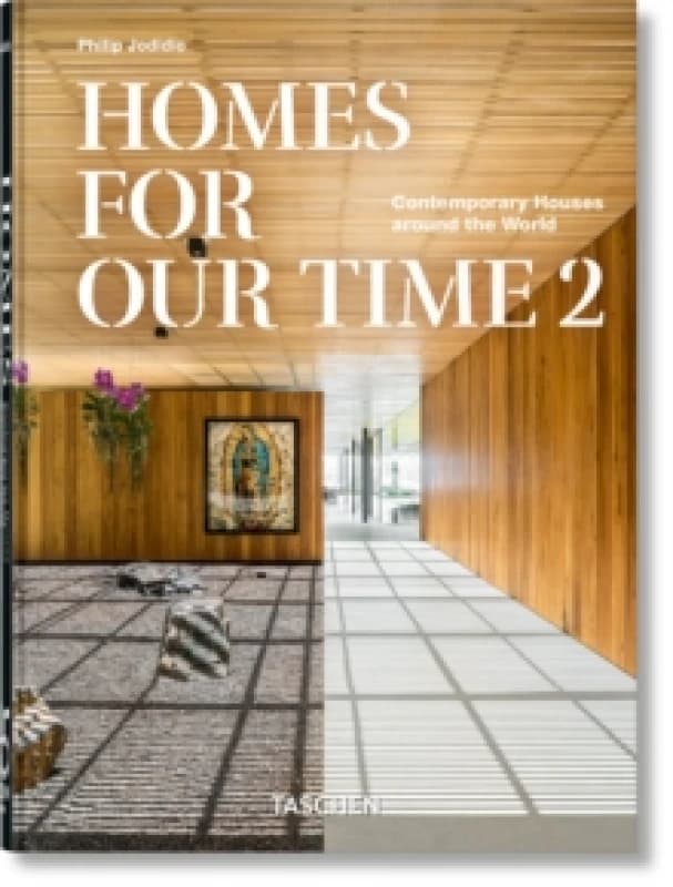 Homes For Our Time. Contemporary Houses around the World. Vol. 2. 45th Ed. Hardback