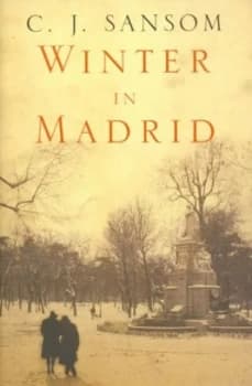 Winter in Madrid by C. J. Sansom Hardback