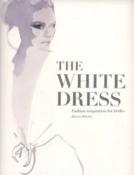 The White Dress by Harriet Worsley Paperback