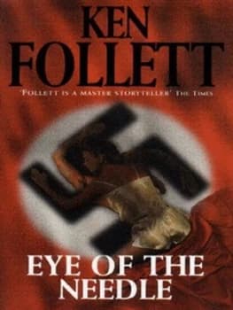 Eye of the Needle by Ken Follett Paperback
