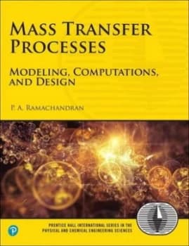 Mass transfer processes by P. A Ramachandran
