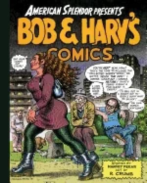 american splendor presents bob and harvs comics