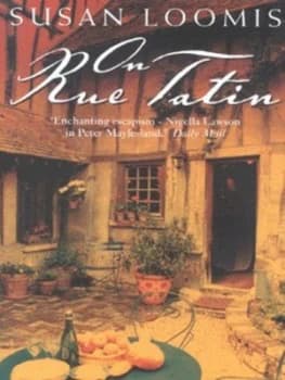 On Rue Tatin by Susan Loomis Paperback