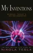 my inventions nikola teslas autobiography