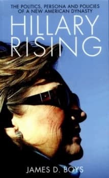 Hillary Rising by James D. Boys Book