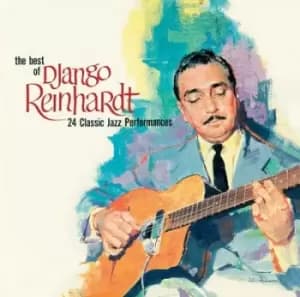 The Best of Django Reinhardt 24 Classic Jazz Performances by Django Reinhardt CD Album