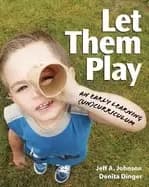 let them play an early learning curriculum