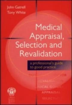 Medical Appraisal Selection and Revalidation by John Gatrell Paperback