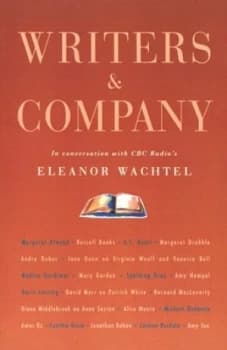 Writers and Company by Eleanor Wachtel Paperback