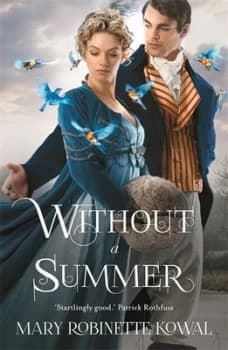 Without a Summer by Mary Robinette Kowal Book