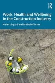 Work Health and Wellbeing in the Construction Industry