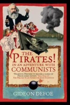 The Pirates in an Adventure with Communists by Gideon Defoe Hardback