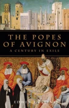 The Popes of Avignon by Edwin Mullins Book