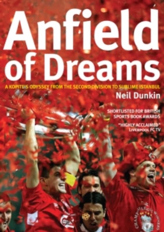 Anfield of Dreams : A Kopite's Odyssey Paperback / softback