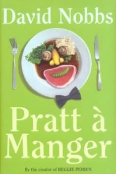 Pratt Manger by David Nobbs Hardback