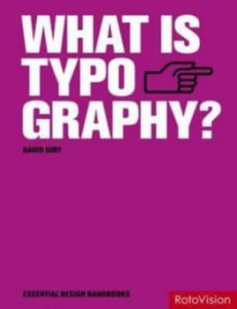 What Is Typography by David Jury Paperback