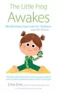 little frog awakes mindfulness exercises for toddlers