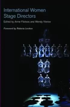 International women stage directors by Anne Fliotsos