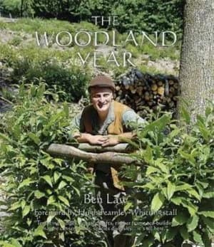 Woodland Year by Ben Law Hardback