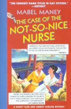 The Case of the Not-so-Nice Nurse by Mabel Maney Paperback