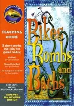 Navigator Fwk Bikes Bombs and Baths Teaching Guide Paperback