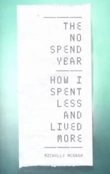 The No Spend Year by Michelle Mcgagh Paperback