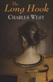 The Long Hook by Charles West Hardback