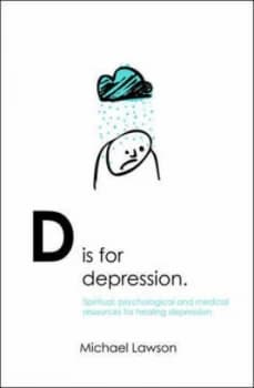 D Is for Depression by Michael Lawson Paperback