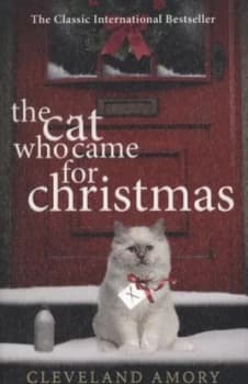 The Cat Who Came for Christmas by Cleveland Amory Paperback