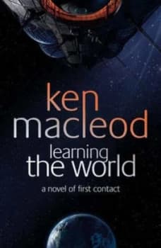 Learning the World by Ken Macleod Hardback
