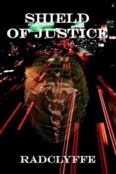 Shield of Justice by Radclyffe Paperback