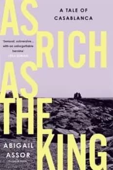 As rich as the king - Abigail Assor - Hardback - Used