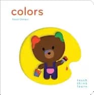 touchthinklearn colors early learners book new baby or baby shower gift