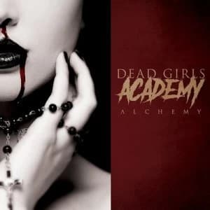 Alchemy by Dead Girls Academy CD Album