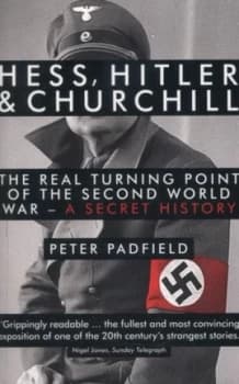 Hess Hitler and Churchill by Peter Padfield Paperback