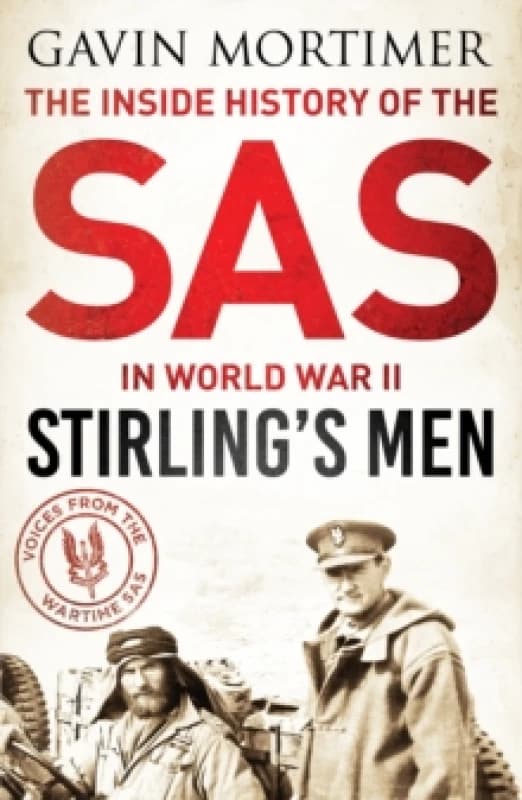 Stirling's Men : The Inside History of the SAS in World War II Paperback / softback