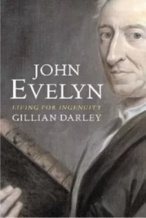 John Evelyn by Gillian Darley