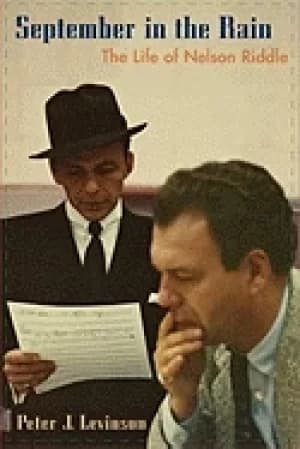 september in the rain the life of nelson riddle