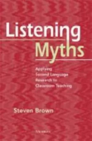 Listening myths by Steven Brown