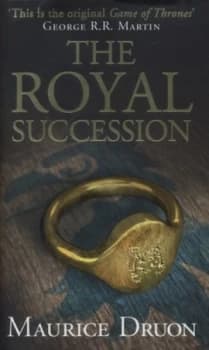 The Royal Succession by Maurice Druon Hardback