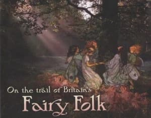 On the Trail of Britains Fairy Folk by Visitbritain Hardback