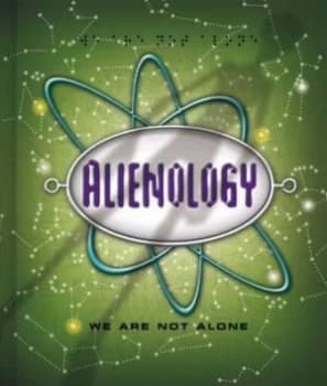 Alienology by Dugald Steer and Gary Blythe Hardback