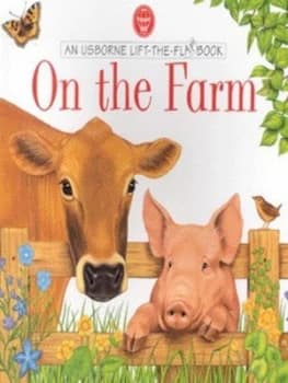 On the Farm by Alastair Smith and Justine Torode Paperback
