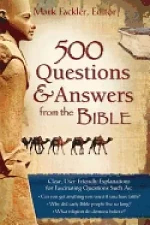 500 questions and answers from the bible mark fackler