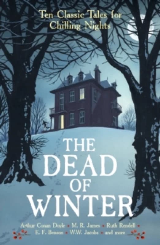 The Dead of Winter : Ten Classic Tales for Chilling Nights Paperback / softback
