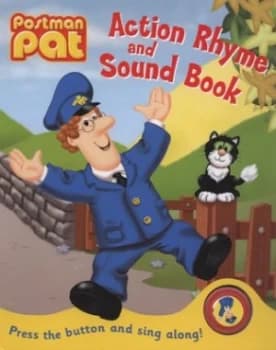 Postman Pat Action Rhyme and Sound Book by John a Cunliffe Hardback