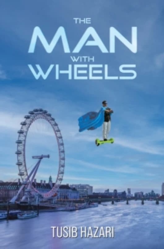 The Man With Wheels. Paperback. By Tusib Hazari Books
