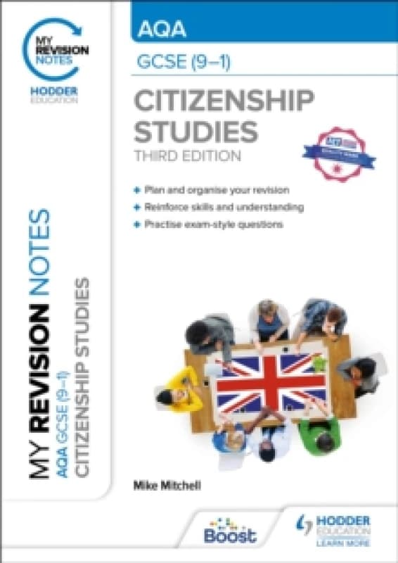 My Revision Notes: AQA GCSE (9-1) Citizenship Studies Third Edition Paperback / softback